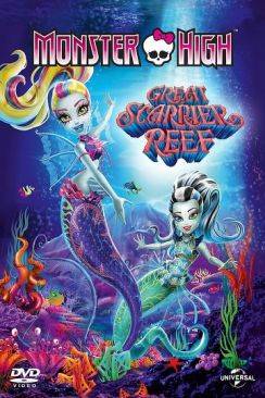 Monster High: Great Scarrier Reef (Monster High : La grande barrière des frayeurs) flemmix