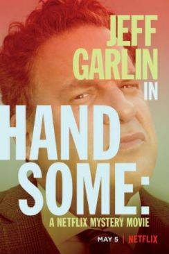 Handsome : Une comédie policière Netflix (Handsome: A Netflix Mystery Movie) flemmix