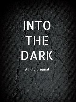 Into The Dark - Saison 2 flemmix