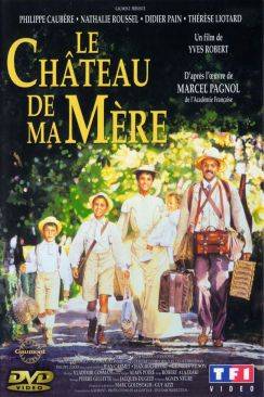 Le Château de ma mère flemmix