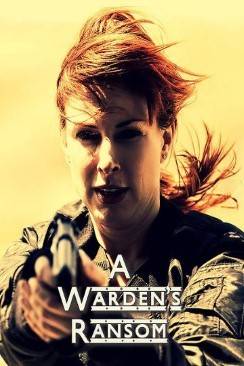 Prise En Otage (A Warden's Ransom) flemmix