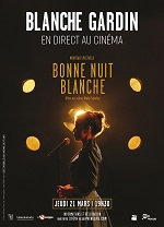 Spectacle - Blanche Gardin : Bonne Nuit Blanche flemmix