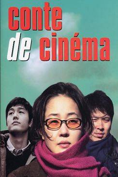 Conte de cinéma (Geuk jang jeon) flemmix