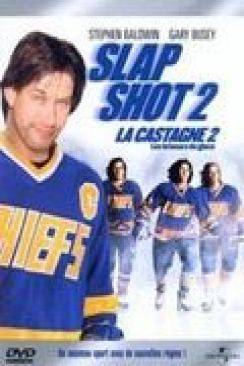 La Castagne 2 : les briseurs de glace (Slap shot 2 : breaking the ice) flemmix
