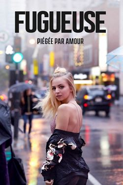 Fugueuse (CA) - Saison 1 flemmix