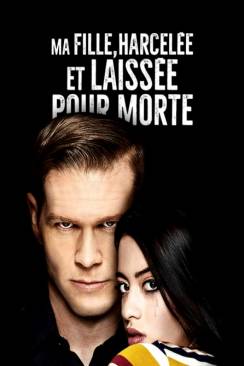 Ma fille, harcelée et laissée pour morte ( Only Mine) flemmix