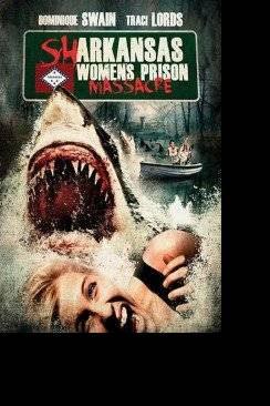Sharkansas Women's Prison Massacre flemmix