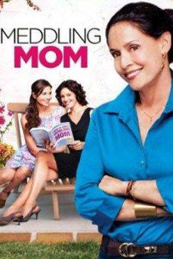 Mères entremetteuses (Meddling Mom) flemmix