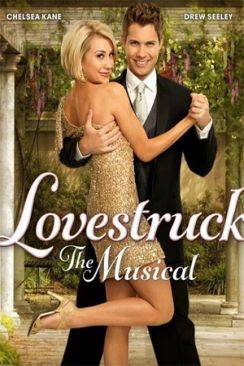 Chante, danse, aime (Lovestruck: The Musical) flemmix