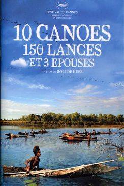 10 canoés, 150 lances et 3 épouses (Ten Canoes) flemmix