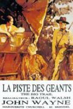 La Piste des geants (The Big Trail) flemmix