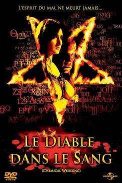 Le Diable dans le sang (Chemical Wedding) flemmix