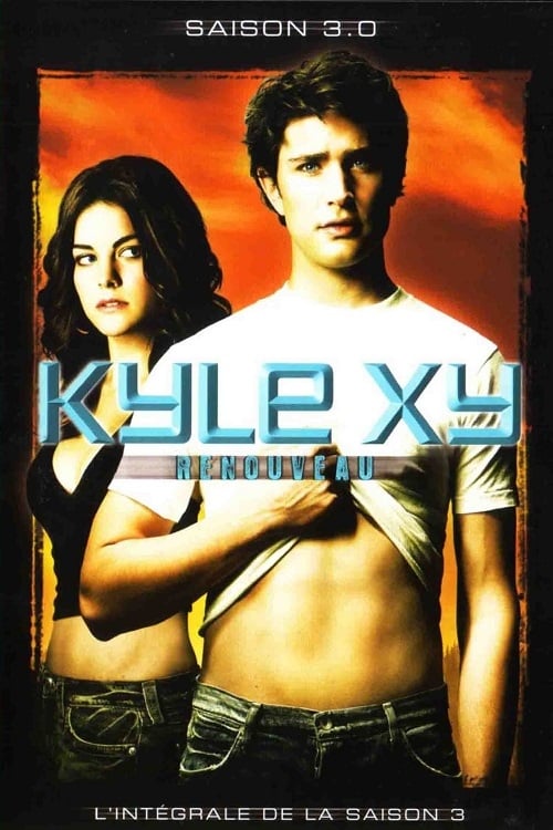 Kyle XY - Saison 3 flemmix