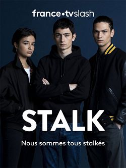 Stalk (2020) - Saison 1 flemmix