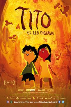 Tito et les Oiseaux (Tito e os Pássaros) flemmix