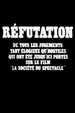 Réfutation de tous les jugements, tant élogieux qu'hostiles, qui ont été jusqu'ici portés sur le film 'La société du spectacle' flemmix