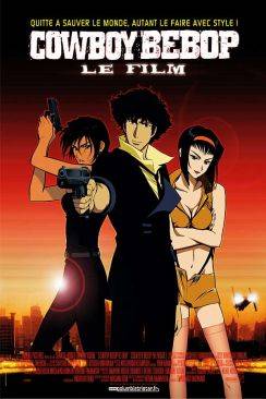 Cowboy Bebop (Cowboy Bebop: Tengoku no tobira) flemmix