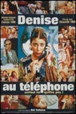 Denise au téléphone (Denise calls up) flemmix