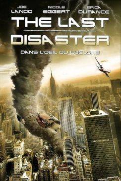 The Last Disaster : Dans l'oeil du cyclone (Devil Winds) flemmix