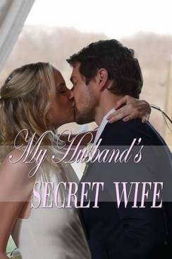La femme secrète de mon mari (My Husband's Secret Wife) flemmix