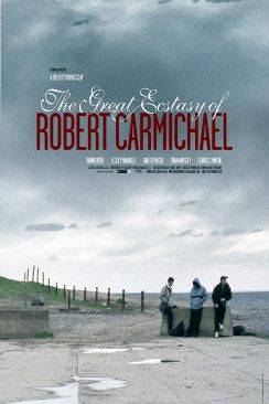 The Great Ecstasy of Robert Carmichael flemmix