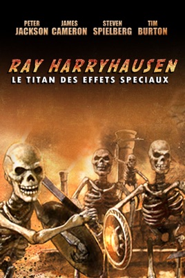 Ray Harryhausen - Le Titan des effets spéciaux (Ray Harryhausen : Special Effects Titan) flemmix