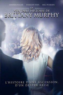 La Véritable histoire de Brittany Murphy (The Brittany Murphy Story) flemmix