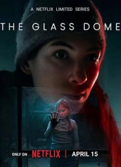 Le Dôme de verre - Saison 1 flemmix