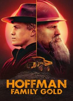 La ruée vers l'or : le défi des Hoffman - Saison 1 flemmix