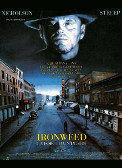 Ironweed : La force d'un destin flemmix