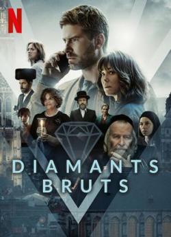 Diamants bruts - Saison 1 flemmix