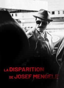 La Disparition de Josef Mengele flemmix