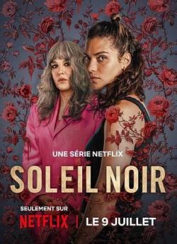 Soleil Noir - Saison 1 flemmix