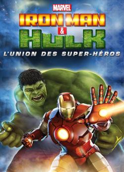 Iron Man et Hulk : L'union des super héros flemmix
