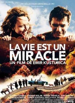 La Vie est un miracle wiflix