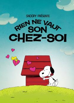 Snoopy présente : Rien ne vaut son chez-soi wiflix