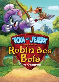 Tom et Jerry : L'Histoire de Robin des Bois flemmix