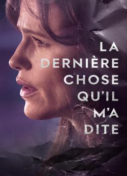 La dernière chose qu'il m'a dite  - Saison 1 wiflix