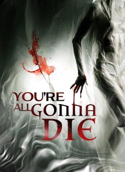 You're All Gonna Die flemmix