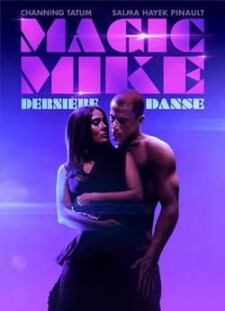 Magic Mike : dernière danse flemmix