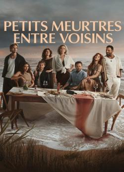 Petits Meurtres entre Voisins - Saison 1 flemmix