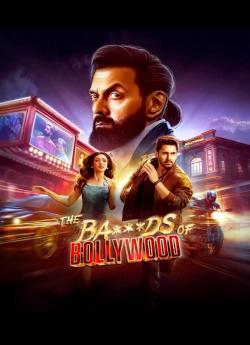 The Ba***ds of Bollywood - Saison 1 flemmix