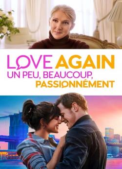 Love Again : un peu, beaucoup, passionnément flemmix