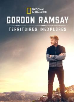 Gordon Ramsay: Territoires inexplorés - Saison 3 flemmix