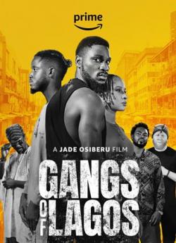 Gangs Of Lagos flemmix