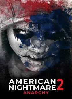 American Nightmare 2 : Anarchy flemmix