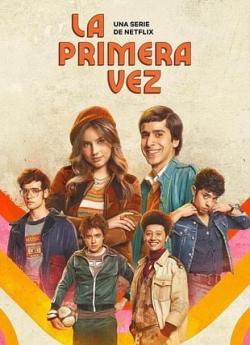 La Primera Vez - Saison 3 flemmix