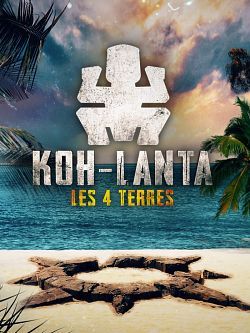 Koh-Lanta : Les 4 Terres - Saison 21 flemmix