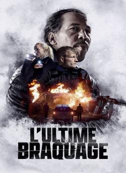 L'Ultime braquage flemmix