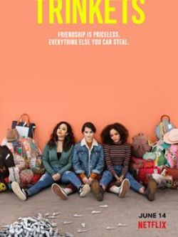 Trinkets - Saison 2 flemmix